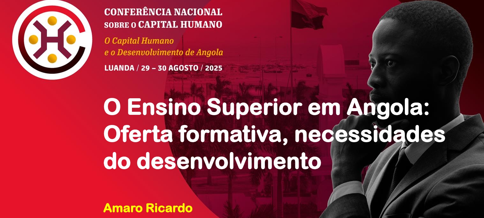 O Ensino Superior em Angola:  Oferta formativa, necessidades  do desenvolvimento 